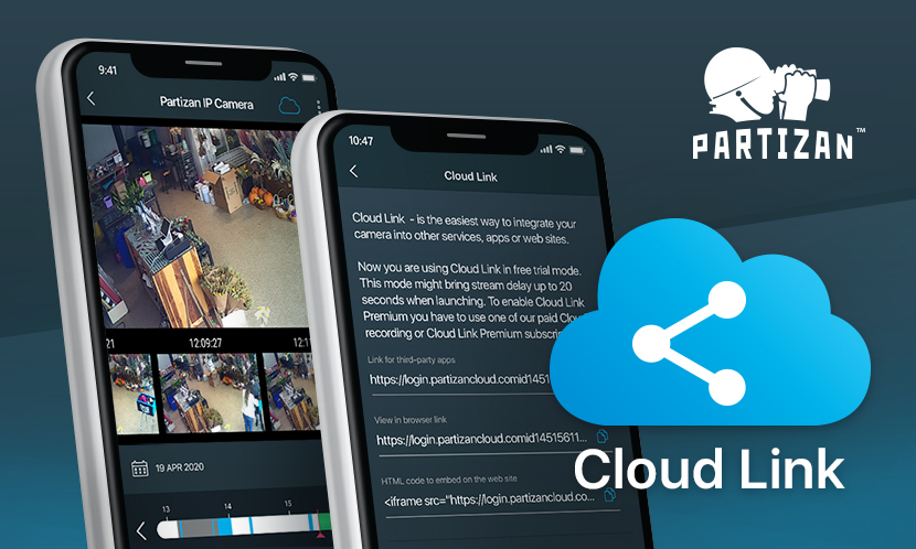 Video surveillance Cloud Link for cloud devices – integrate video from Partizan CCTV cameras easily!
